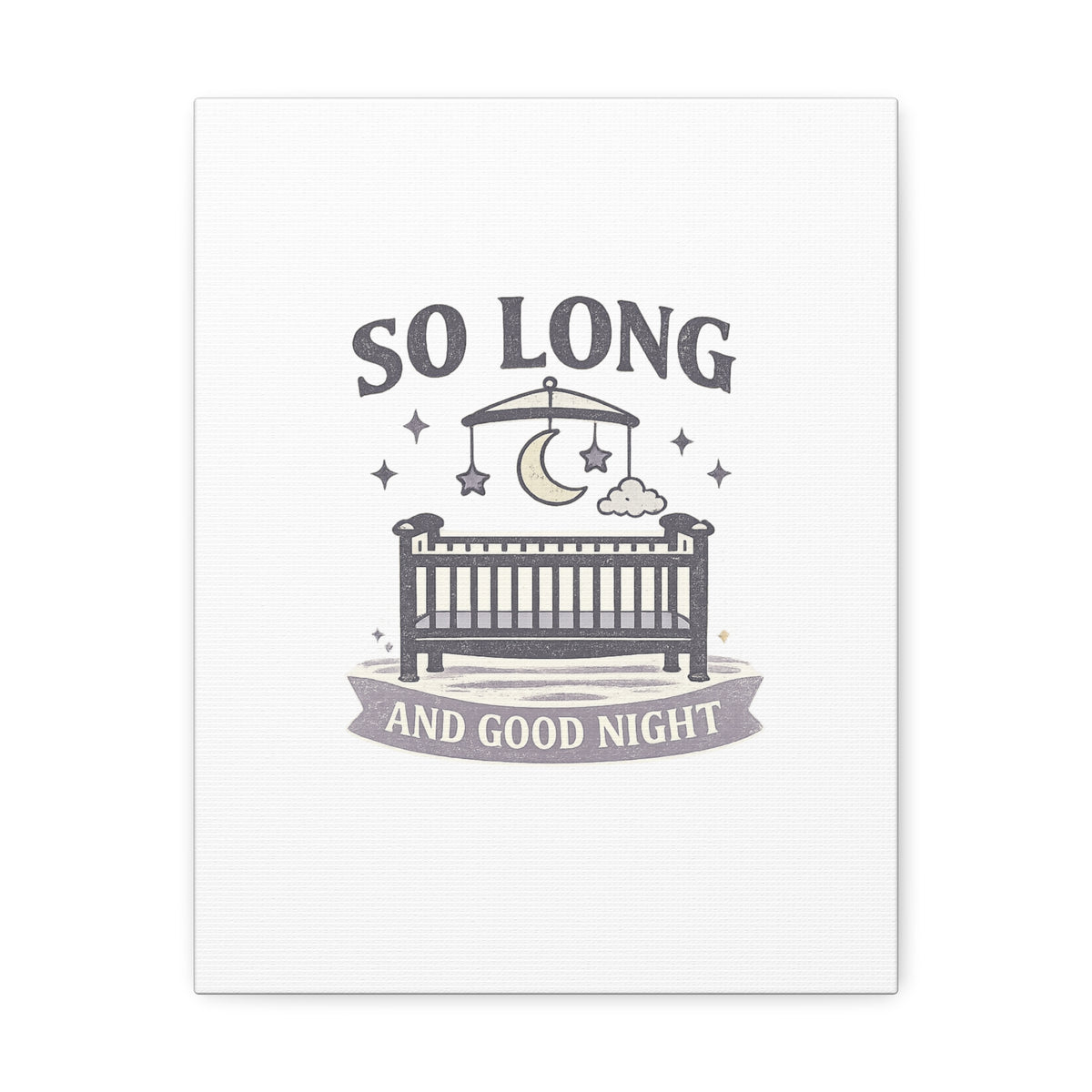 So Long and Good Night Nursery Canvas, Pop Punk Baby Nursery Decor, Cute Crib Wall Art, Millennial Nursery Art, Baby Room Decor