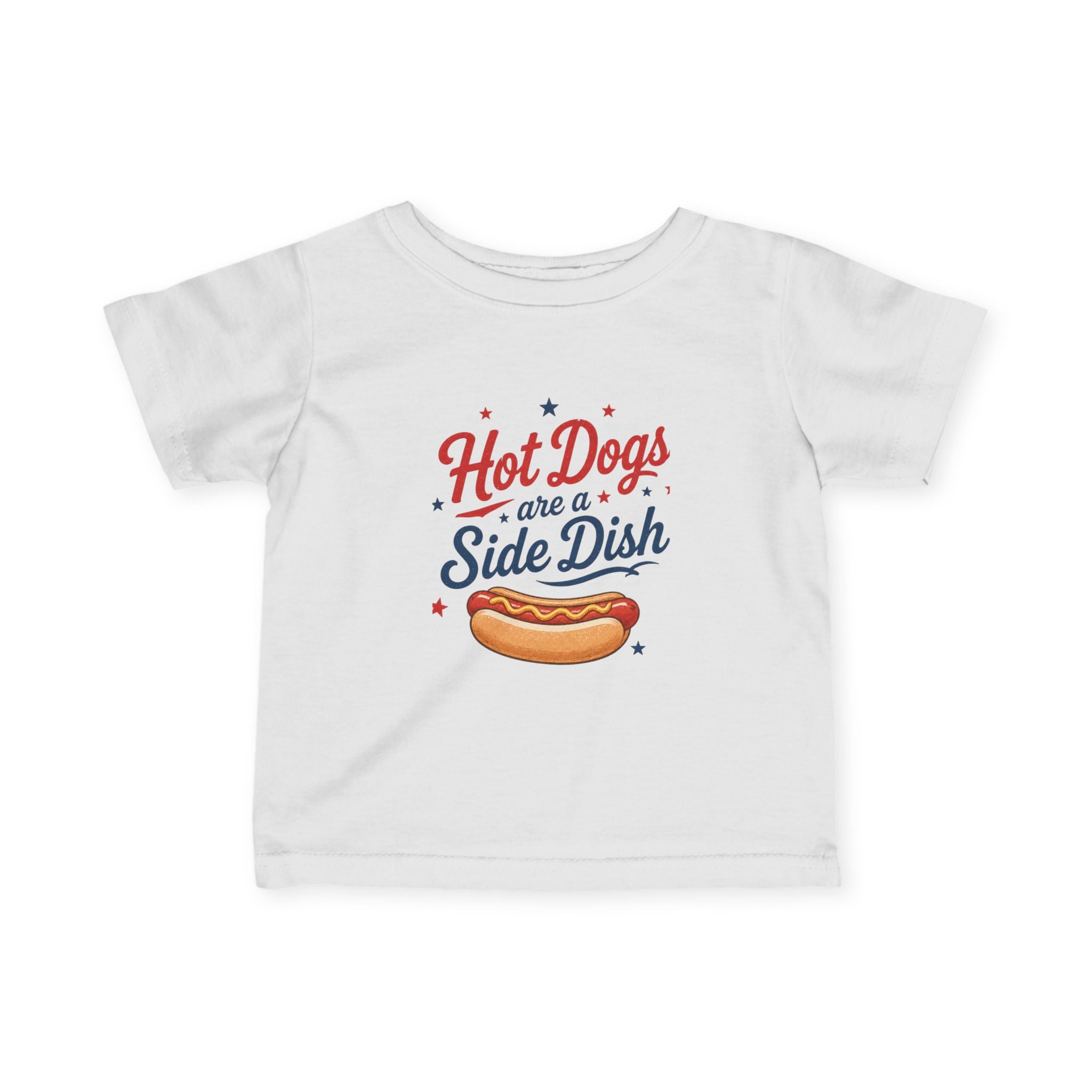 Hot Dogs Are a Side Dish Shirt