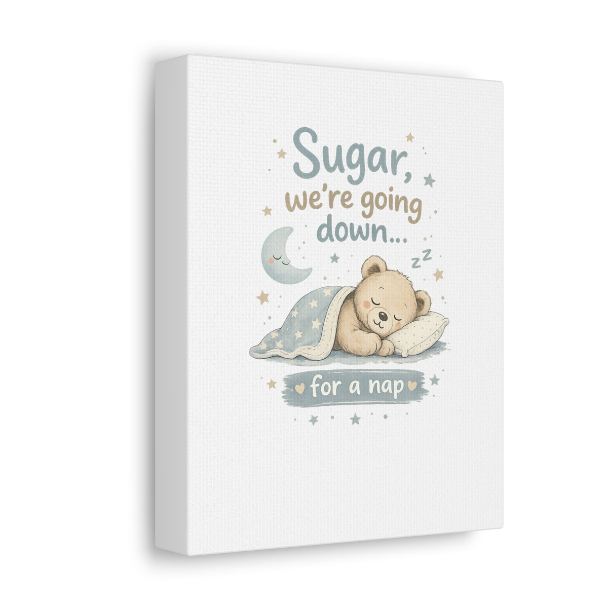 Baby Nursery Canvas Wall Art, Sugar We're Going Down Nursery Decor, Cute Bear Nursery Art, Baby Room Wall Decor, Stretched Canvas Print
