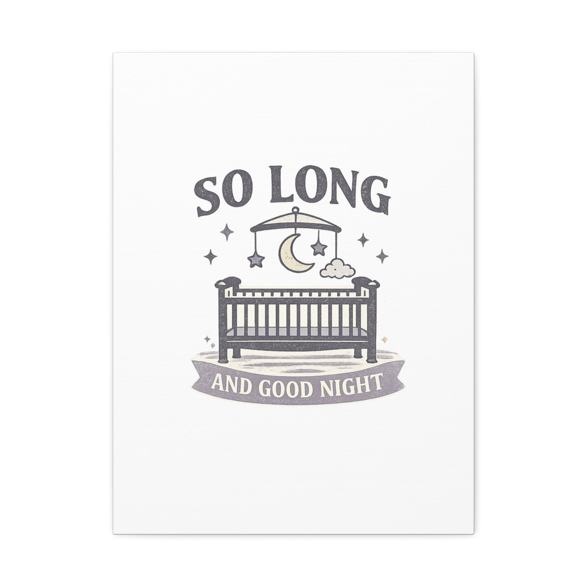 So Long and Good Night Nursery Canvas, Pop Punk Baby Nursery Decor, Cute Crib Wall Art, Millennial Nursery Art, Baby Room Decor