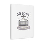 So Long and Good Night Nursery Canvas, Pop Punk Baby Nursery Decor, Cute Crib Wall Art, Millennial Nursery Art, Baby Room Decor