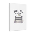 So Long and Good Night Nursery Canvas, Pop Punk Baby Nursery Decor, Cute Crib Wall Art, Millennial Nursery Art, Baby Room Decor