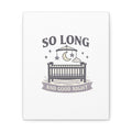 So Long and Good Night Nursery Canvas, Pop Punk Baby Nursery Decor, Cute Crib Wall Art, Millennial Nursery Art, Baby Room Decor