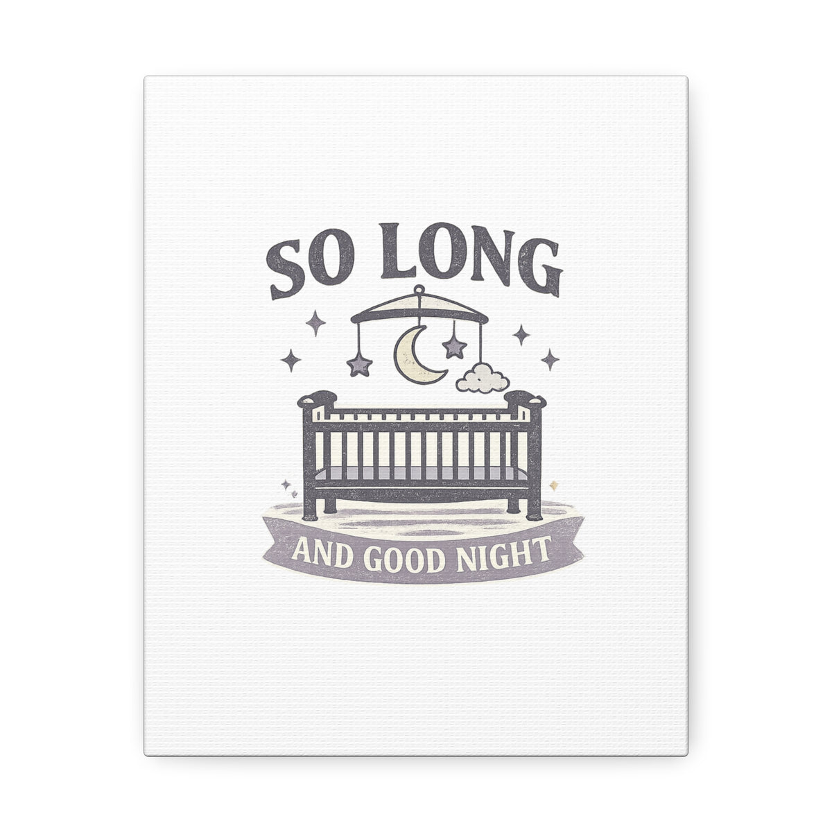So Long and Good Night Nursery Canvas, Pop Punk Baby Nursery Decor, Cute Crib Wall Art, Millennial Nursery Art, Baby Room Decor