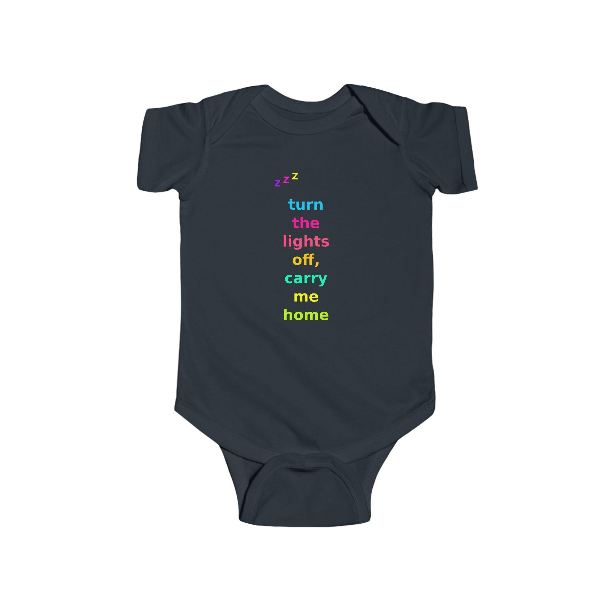 Turn Lights Off Carry Me Home Baby Onesie | Emo Pop Punk Infant Bodysuit