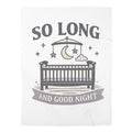 So Long and Good Night Baby Swaddle Blanket | Crib Mobile Moon Stars