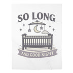So Long and Good Night Baby Swaddle Blanket | Crib Mobile Moon Stars